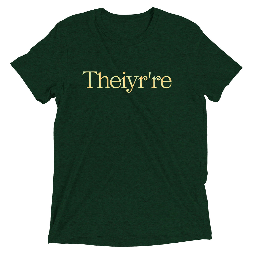 Theiyr're Men's Tri-Blend Tee