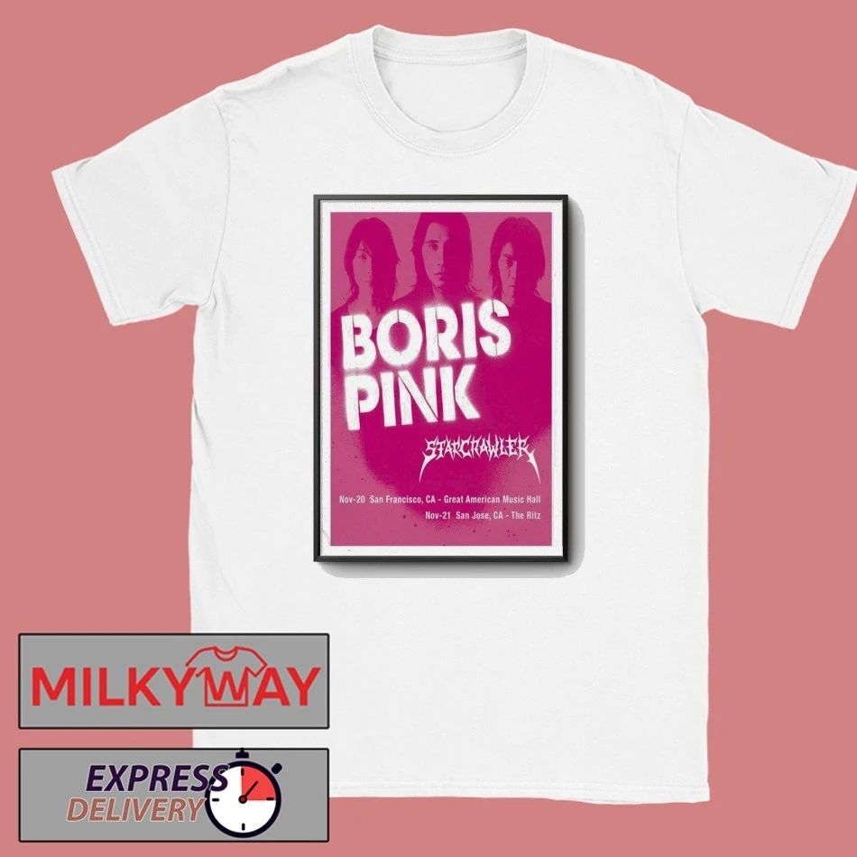 Boris Pink Nov 20 2025 San Francisco CA And Nov 21 2025 San Jose CA Poster shirt