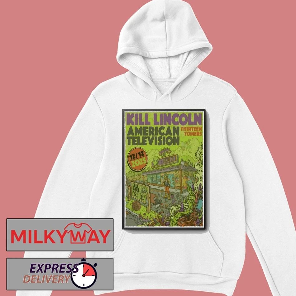 Kill Lincoln Dec 12 2025 Tysons Tour Poster shirt