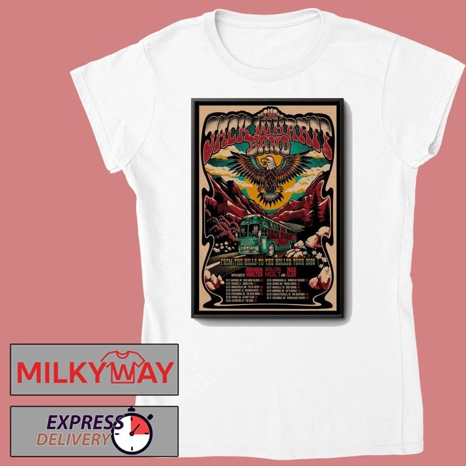 The Jack Wharff Band Poster From The Hills To The Holler Tour 2026 shirt