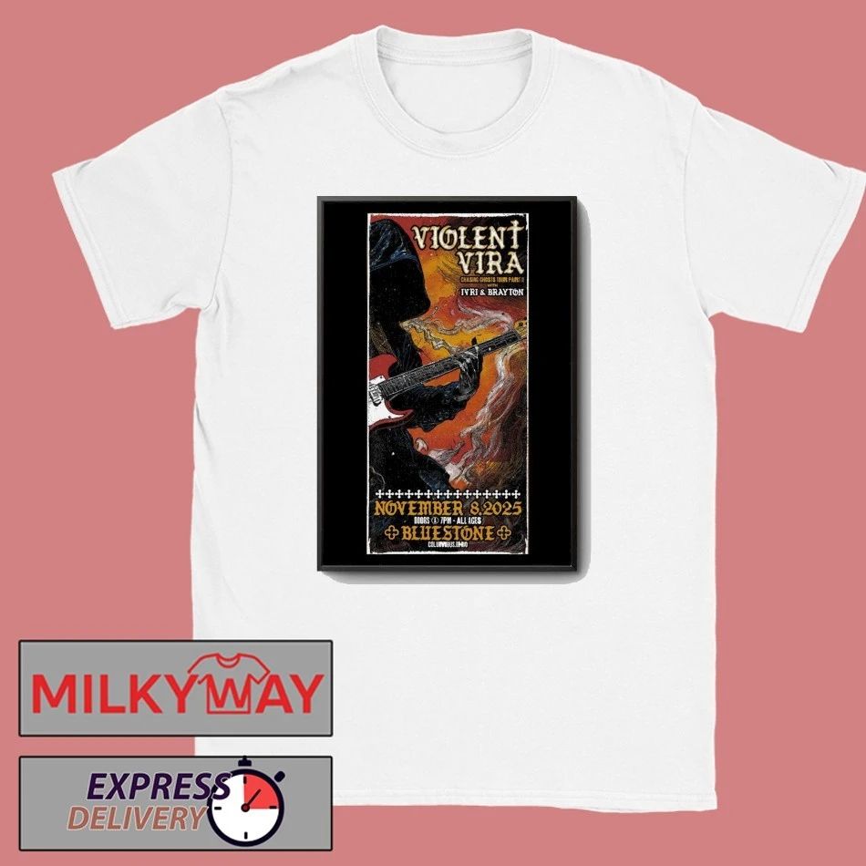 Violent Vira November 8, 2025 The Bluestone in Columbus, OH Poster shirt