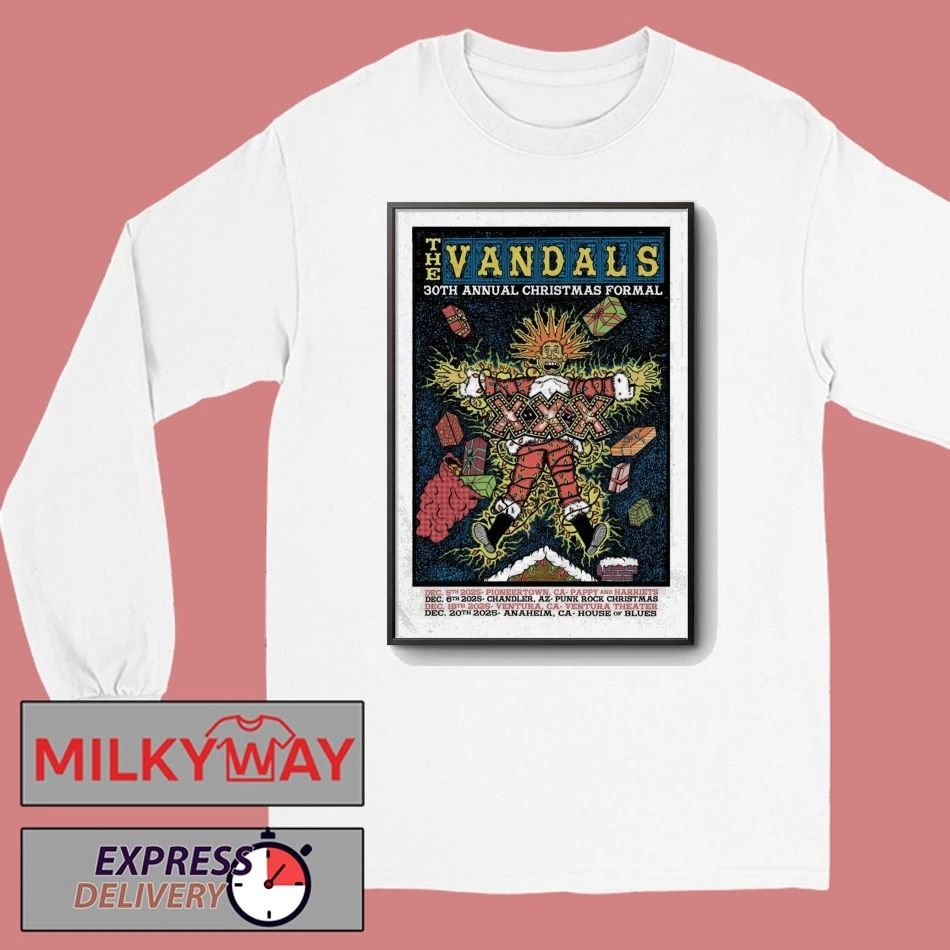 The Vandals Dec 6 2025 In Chandler AZ Poster shirt