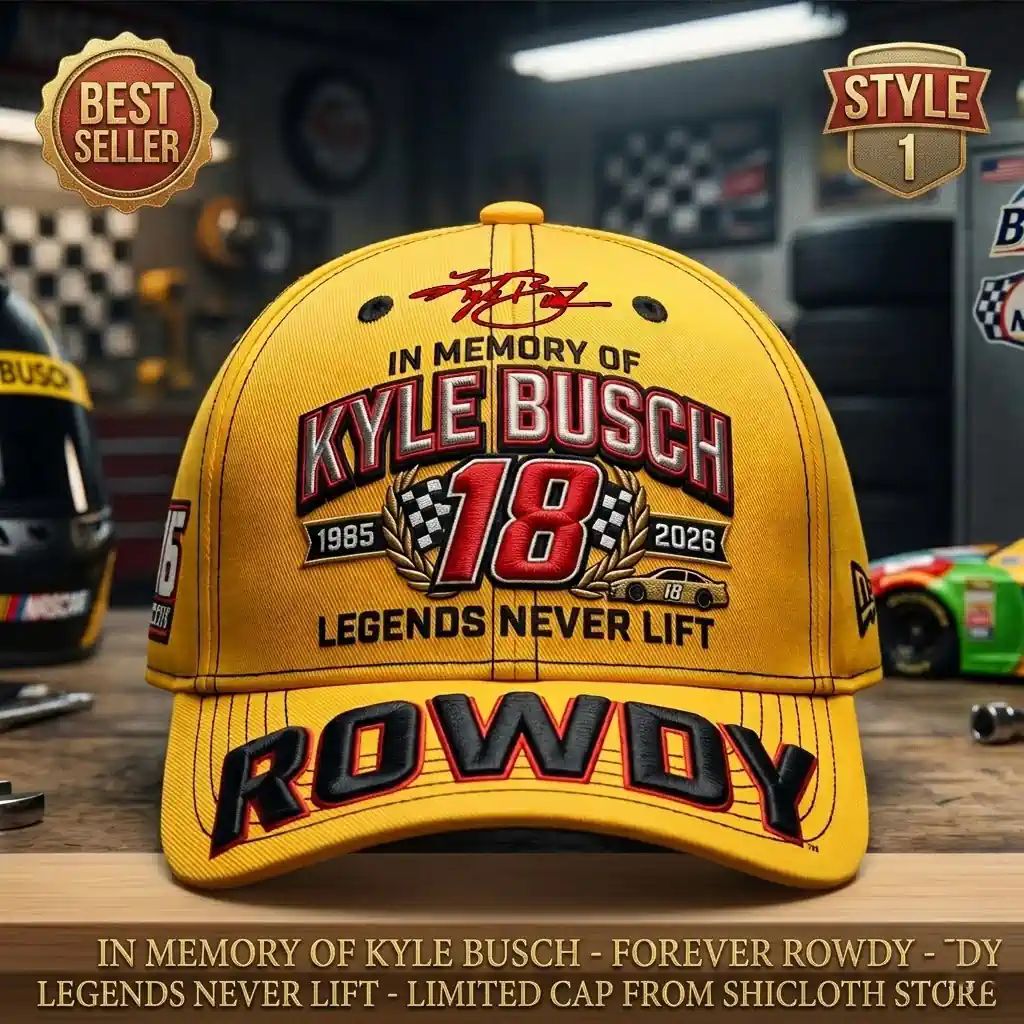 In Memory Of Kyle Busch Forever Rowdy Legends Never Lift Limited Cap