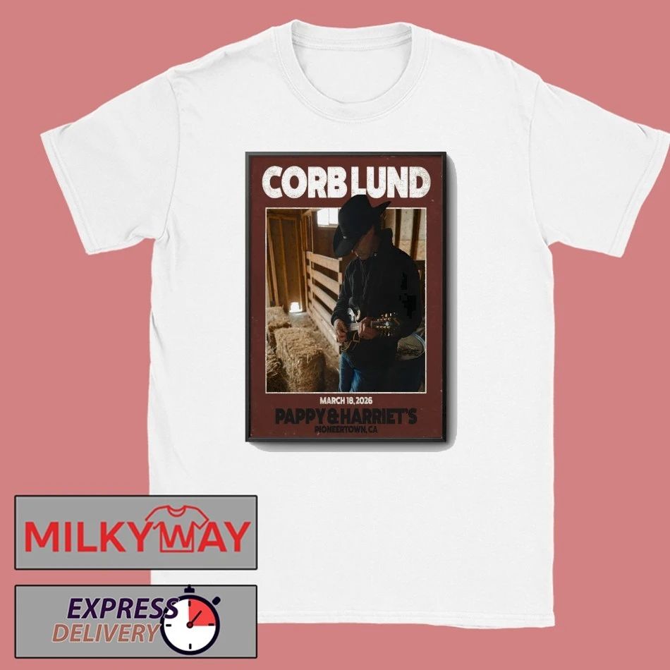 Corb Lund Pioneertown Tour On Mar 18 2026 Poster shirt
