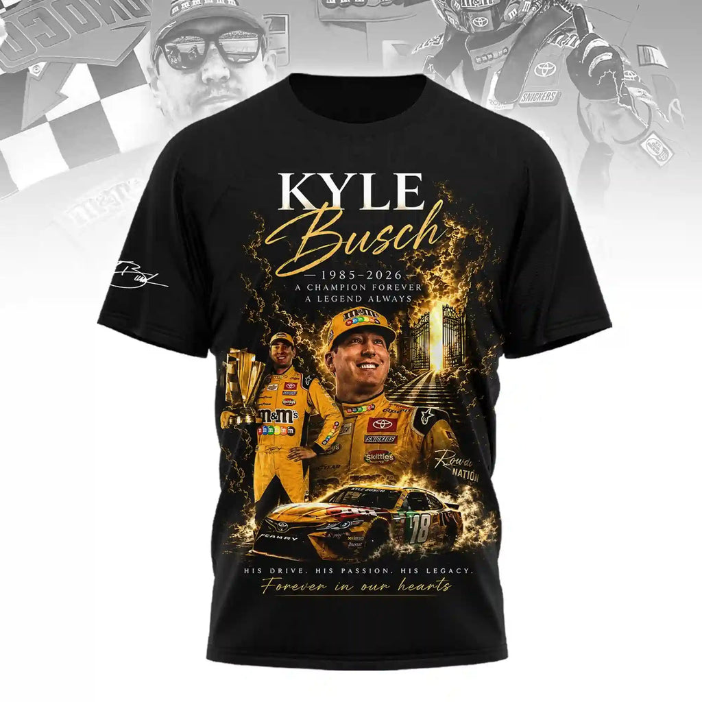 Kyle Busch A Champion Forever – A Legend Always Edition Shirt