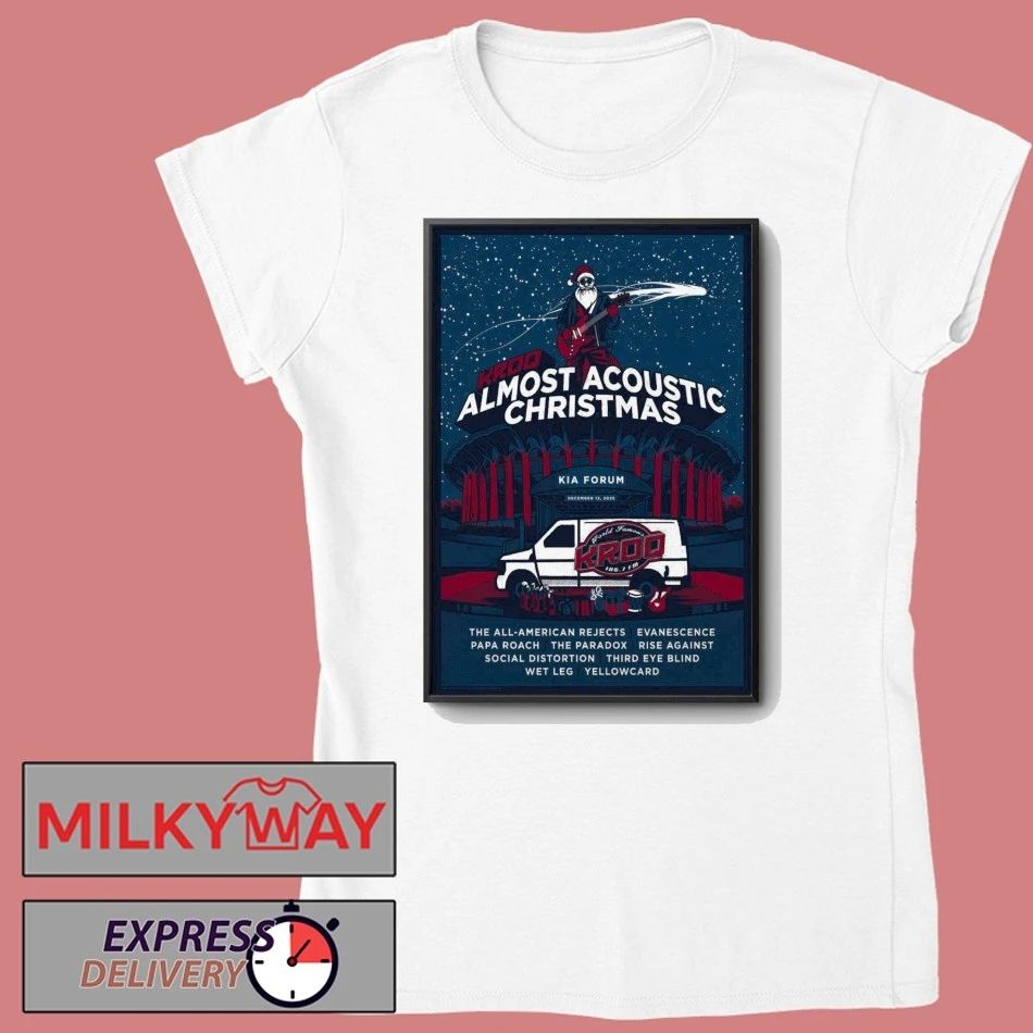 KROQ Almost Acoustic Christmas In Los Angeles CA On Dec 13 2025 Poster shirt