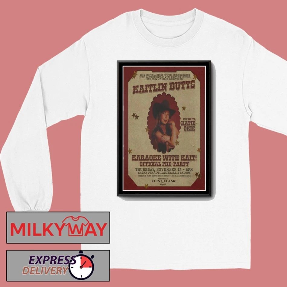 Kaitlin Butts Fort Worth Nov 13 2025 Poster shirt