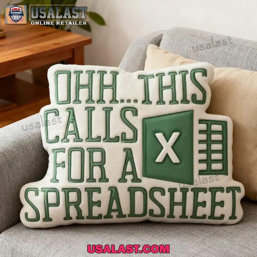 Google Sheets This Calls For A Spreadsheet Plush Shape Pillow