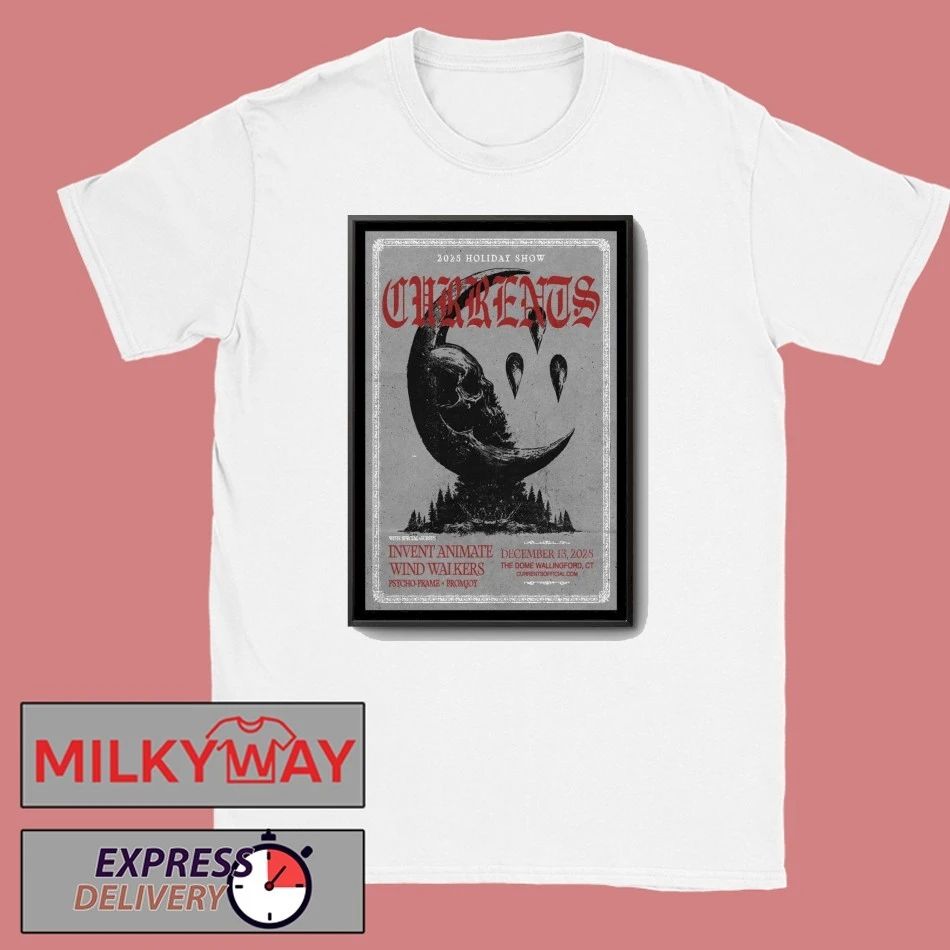 Currents The Dome, Wallingford Dec 13 2025 Poster shirt