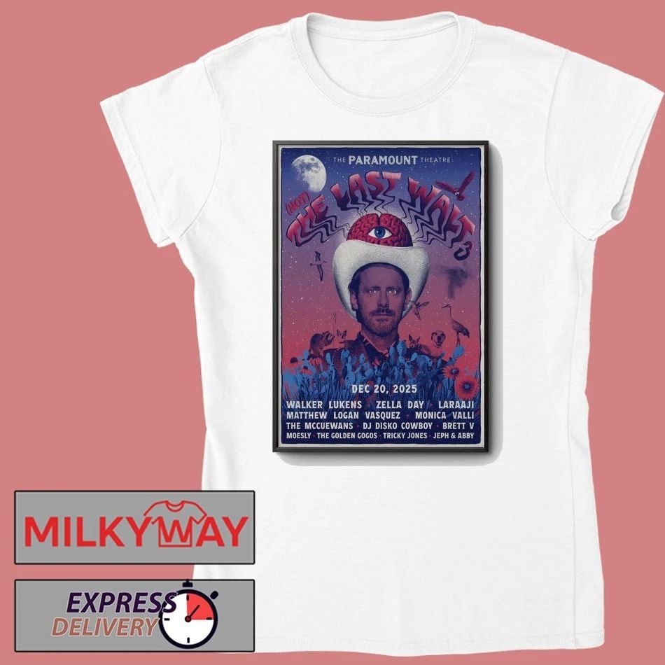 The Last Walt 3 12.20.2025 Austin TX Poster shirt