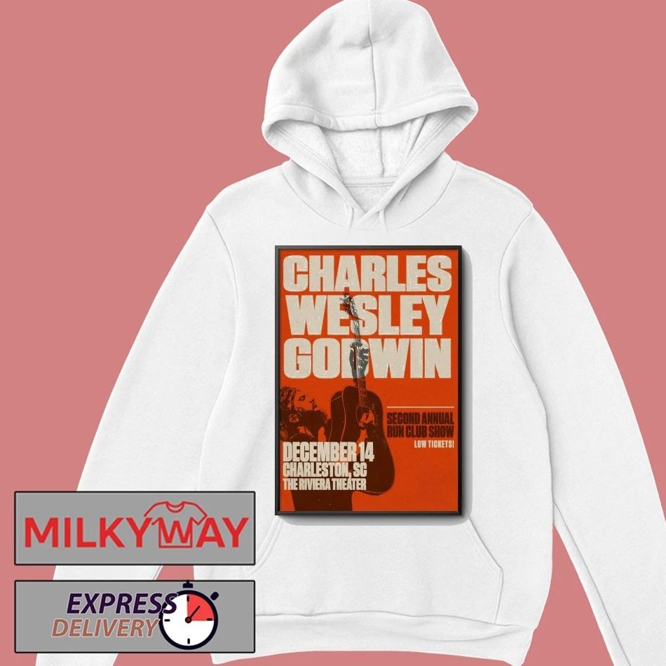 Charles Wesley Godwin Dec 14 2025 The Riviera Theater in Charleston SC Poster shirt