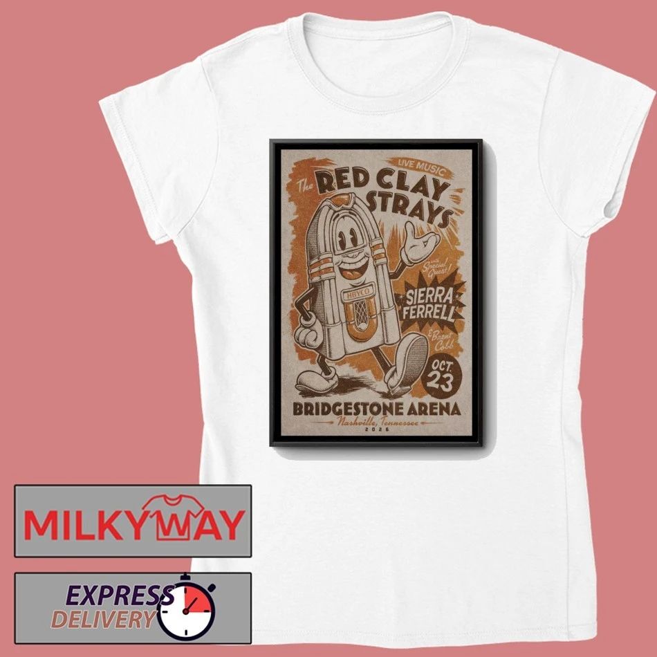 The Red Clay Strays Oct 23 2026 In Nashville TN Poster shirt