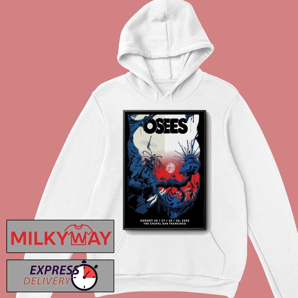 Osees San Francisco Tour On Aug 26-29 2026 Poster shirt