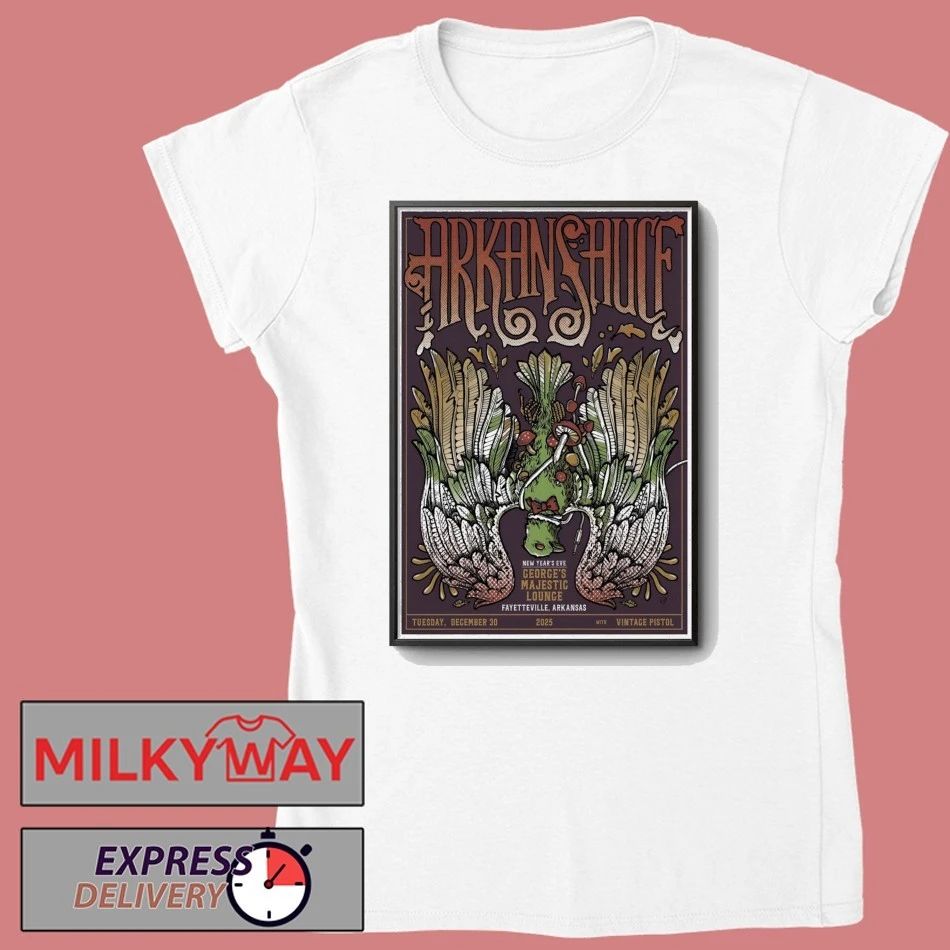 Arkansauce Dec 30 2025 George’s Majestic Lounge in Fayetteville AR Poster shirt