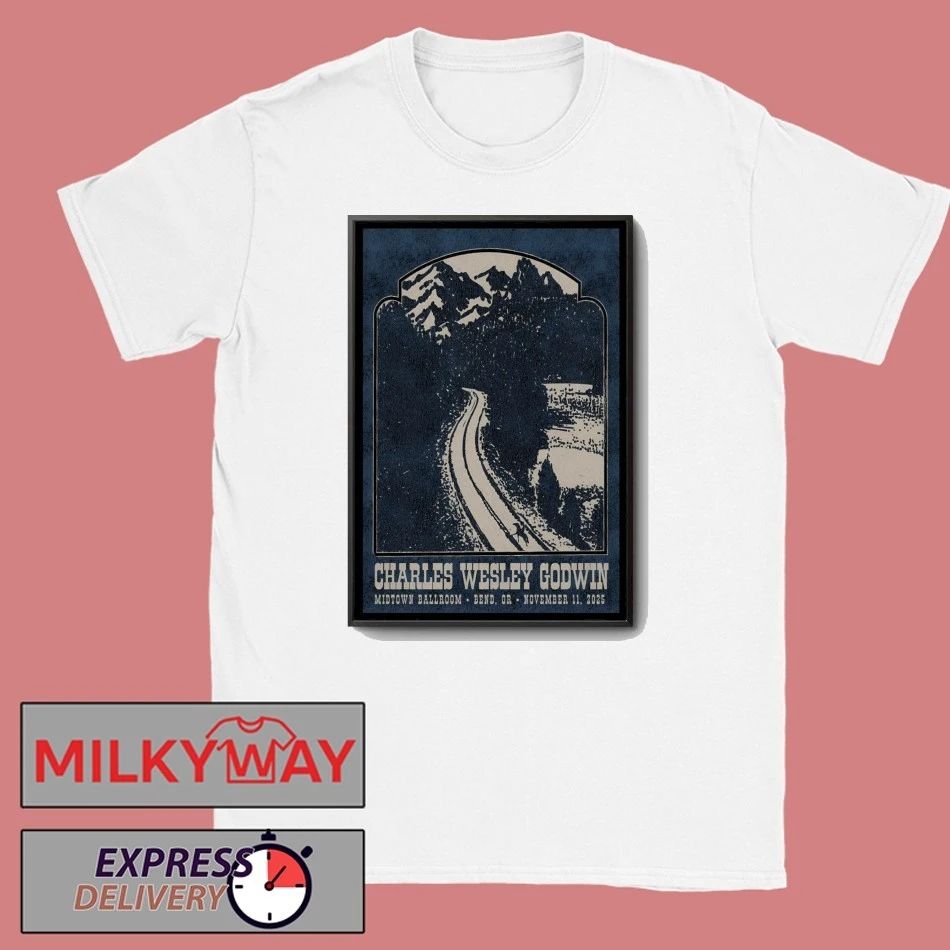 Charles Wesley Godwin Nov 11 2025 In Bend OR Poster shirt