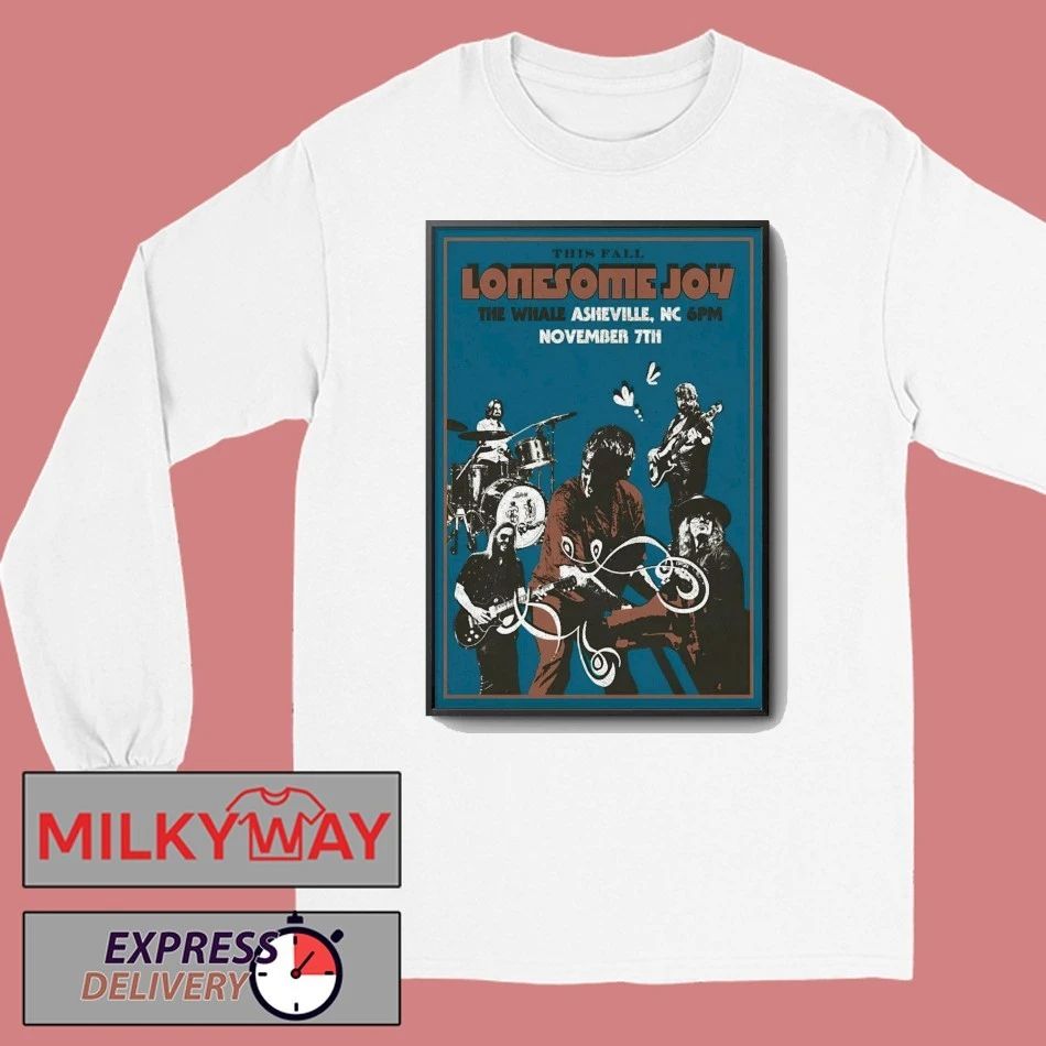 Lonesome Joy The Whale Outpost in Asheville NC Nov 7 2025 Poster shirt