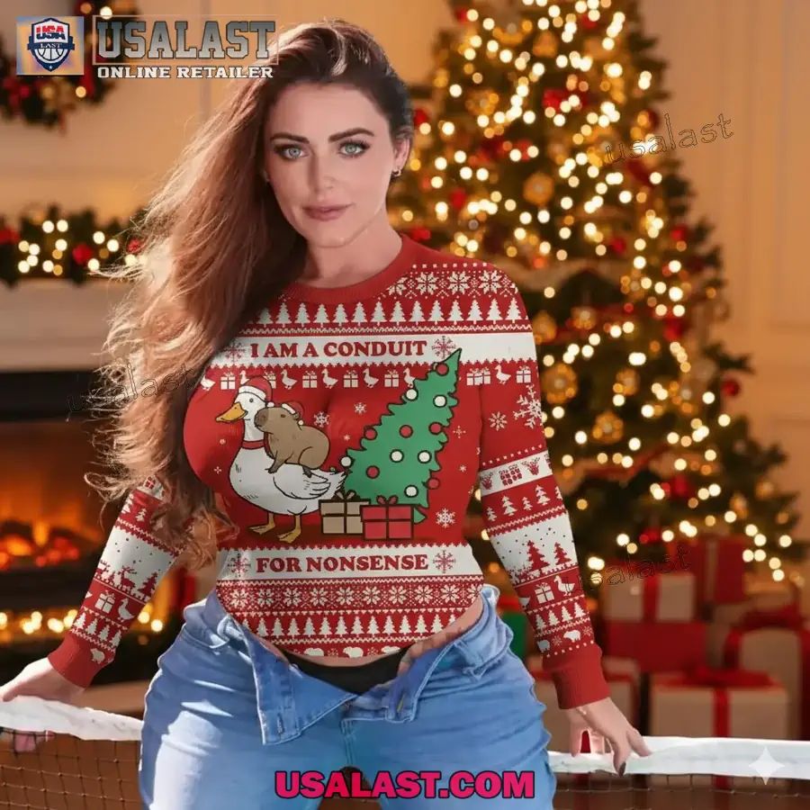 I Am A Conduit For Nonsense Ugly Christmas Sweater