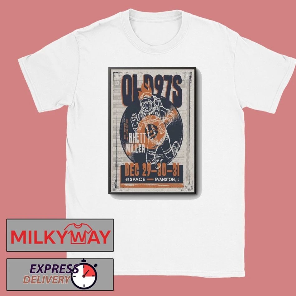 Old 97’S Dec 29-31 2025 SPACE In Evanston IL Poster shirt