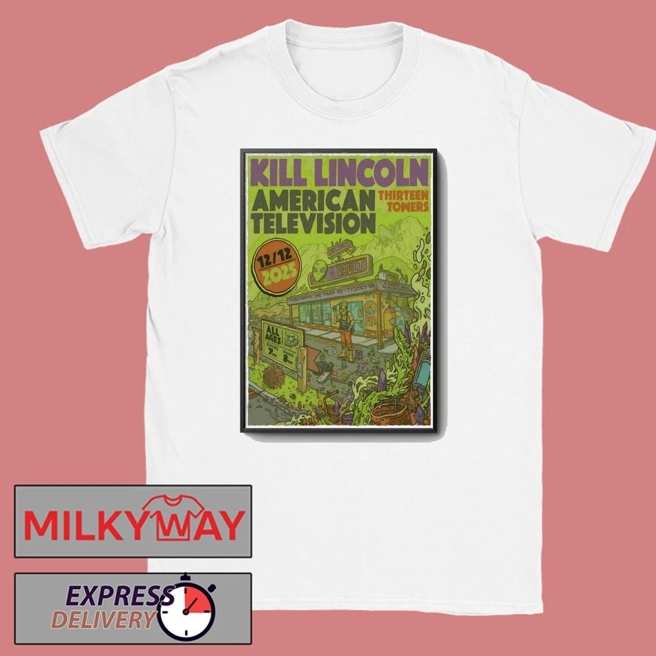 Kill Lincoln Dec 12 2025 Tysons Tour Poster shirt