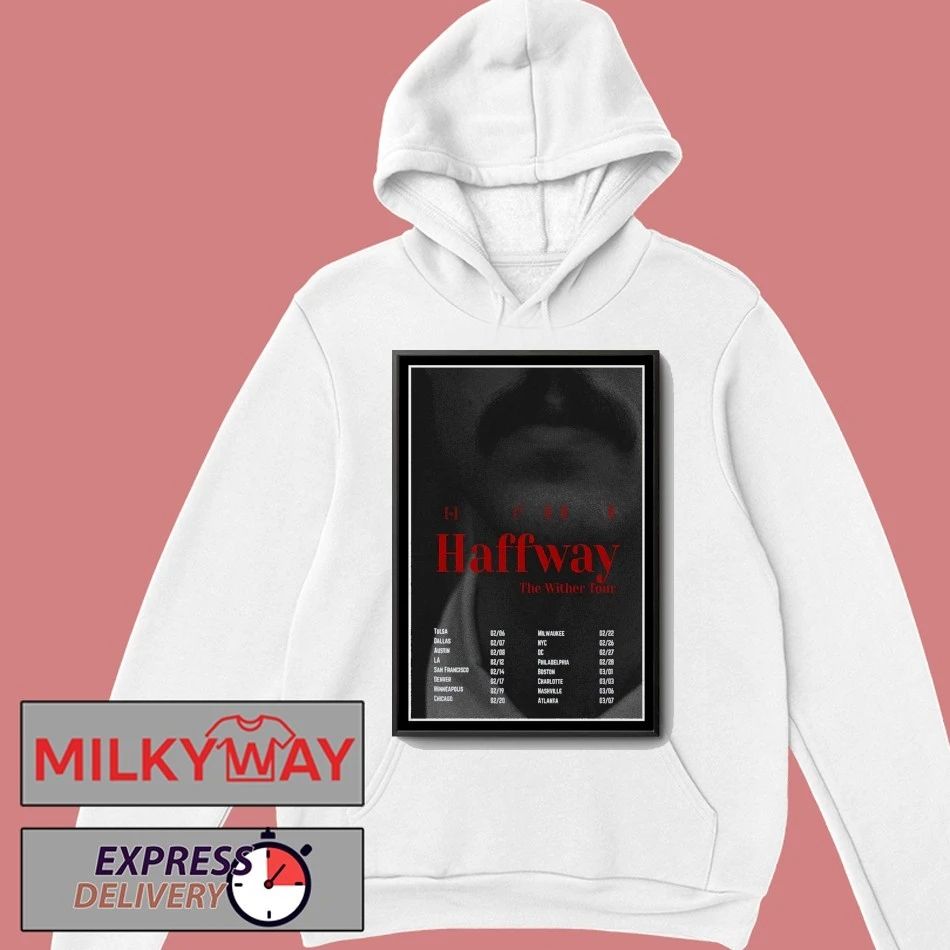 Haffway The Wither Show 2026 Poster shirt