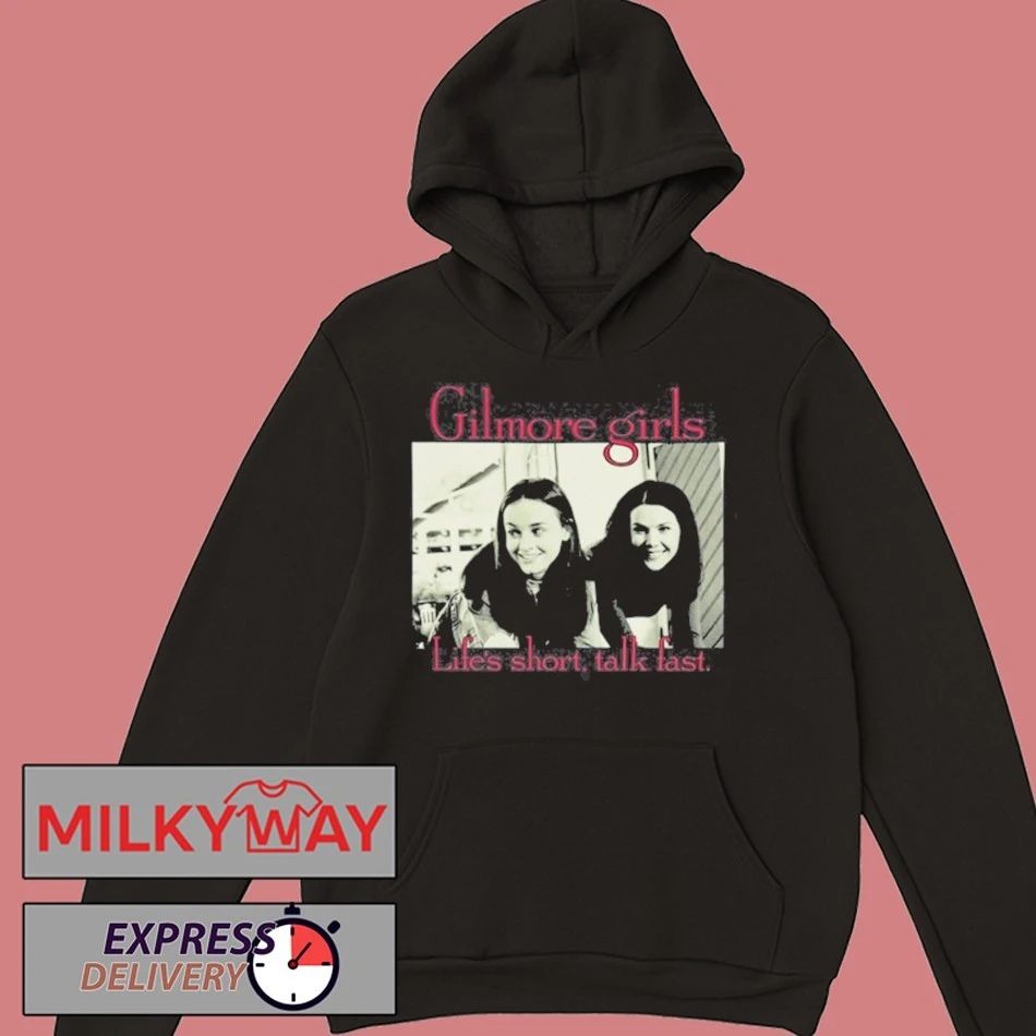 Gilmore Girls Life’s Short Talk Fast shirt