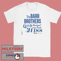 The Barr Brothers Let It Hiss Tour 2025-2026 shirt