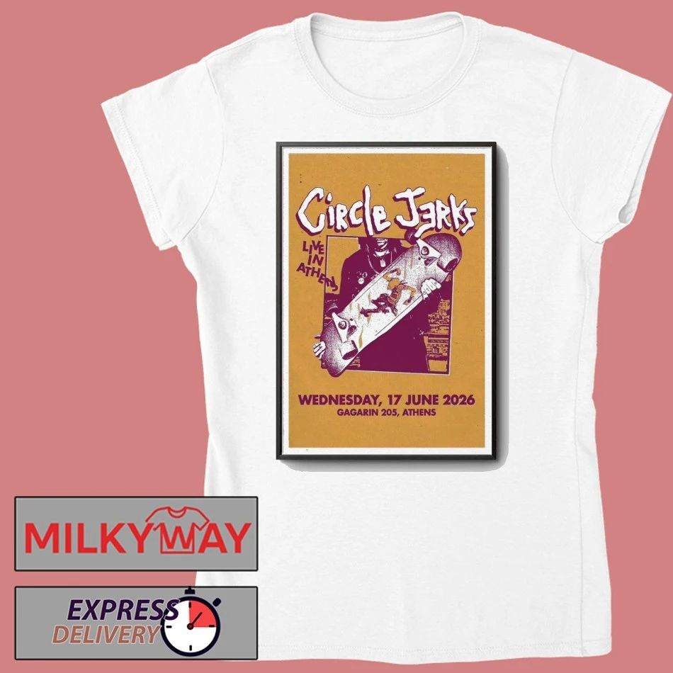Circle Jerks Jun 17 2026 In Athens Poster shirt