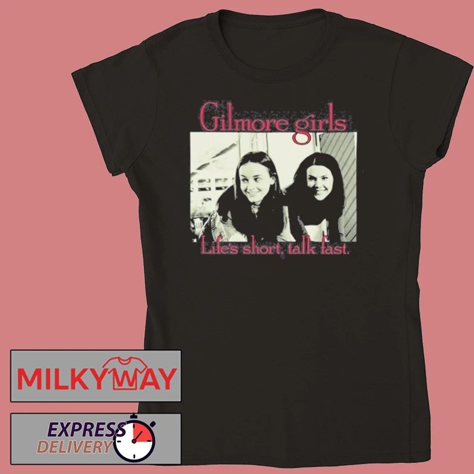 Gilmore Girls Life’s Short Talk Fast shirt