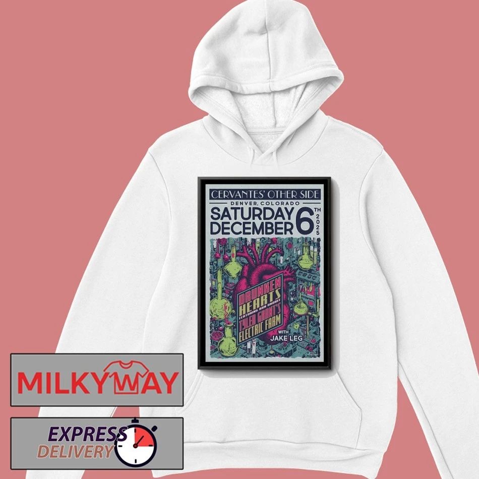 Drunken Hearts Dec 6 2025 Cervantes’ Other Side In Denver CO Poster shirt