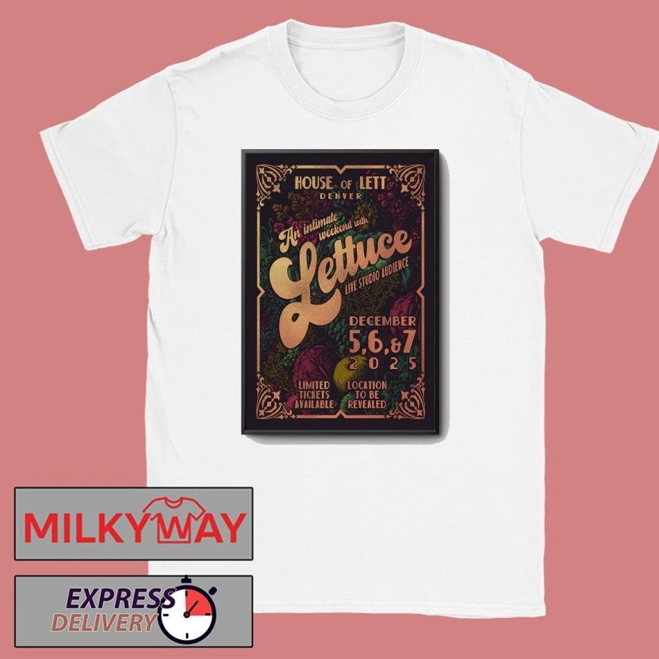 Lettuce 12 5-12 7 2025 Denver CO Poster shirt