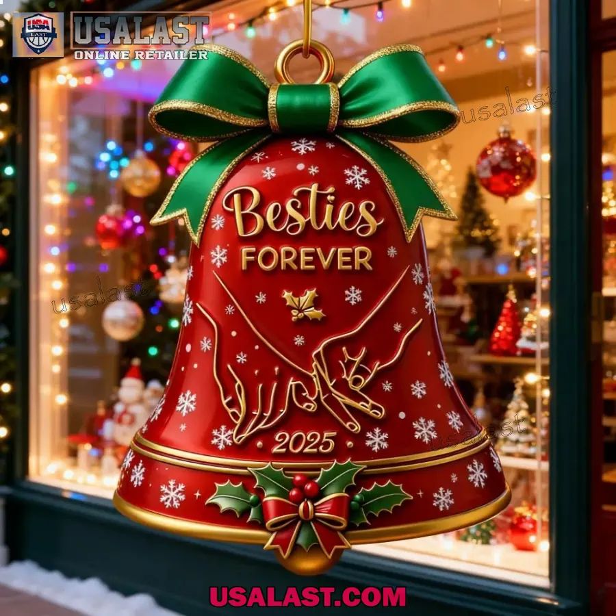 Besties Forever Christmas Bell Ornament