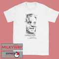All Work and No Play Makes Jack a Dull Boy Shirt