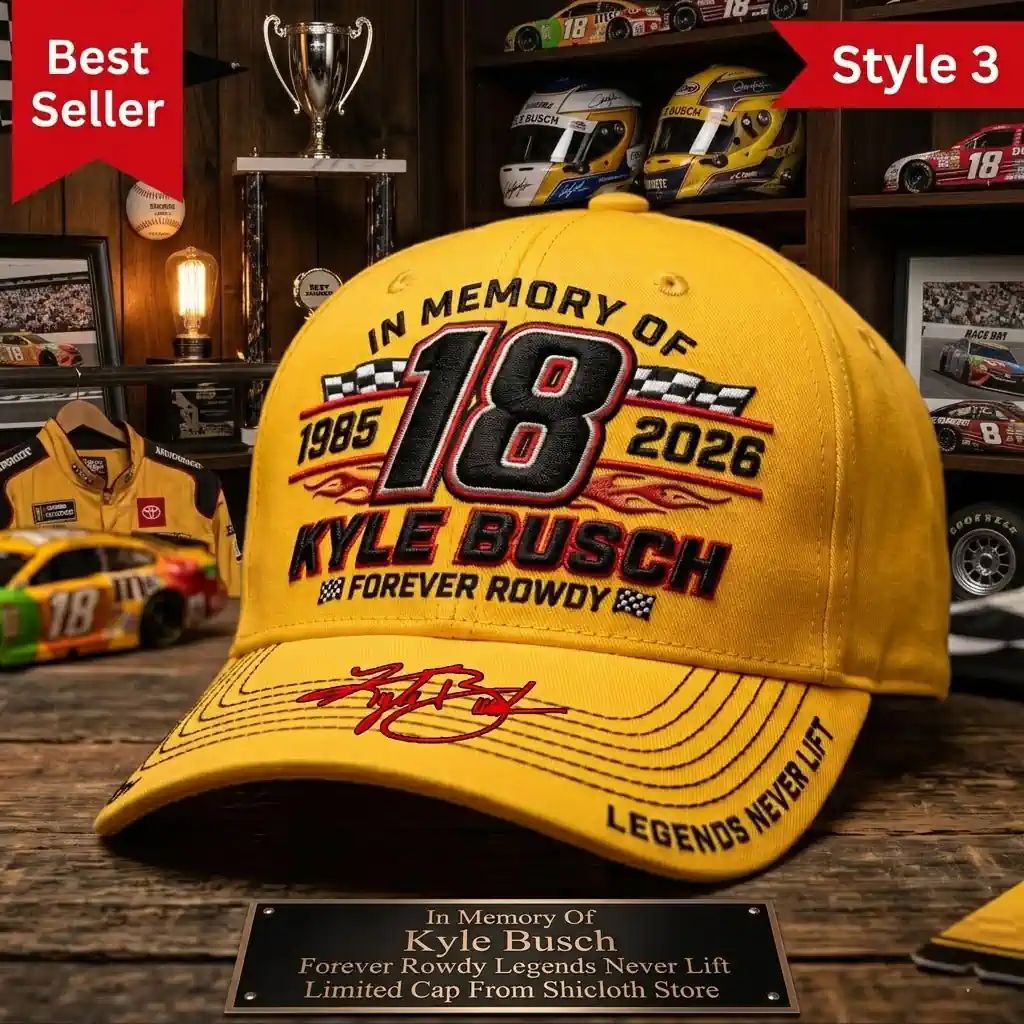 In Memory Of Kyle Busch Forever Rowdy Legends Never Lift Limited Cap