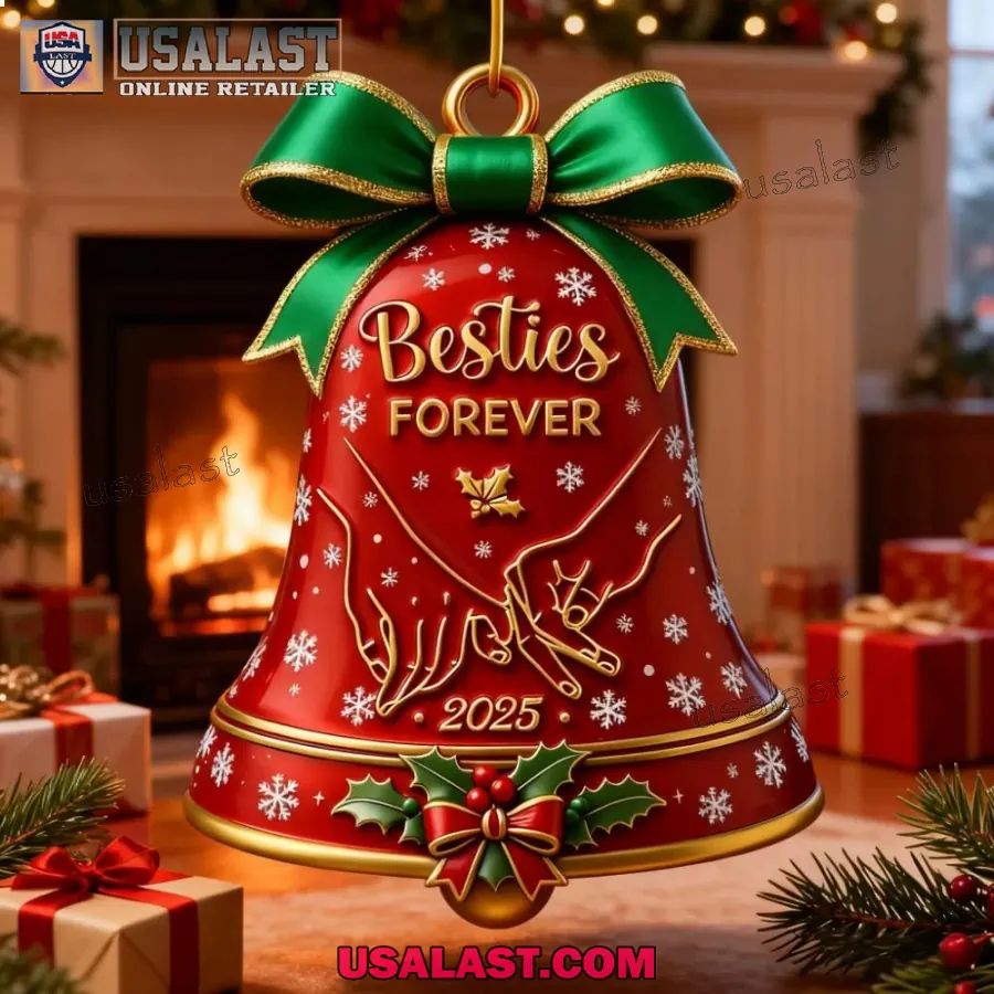 Besties Forever Christmas Bell Ornament