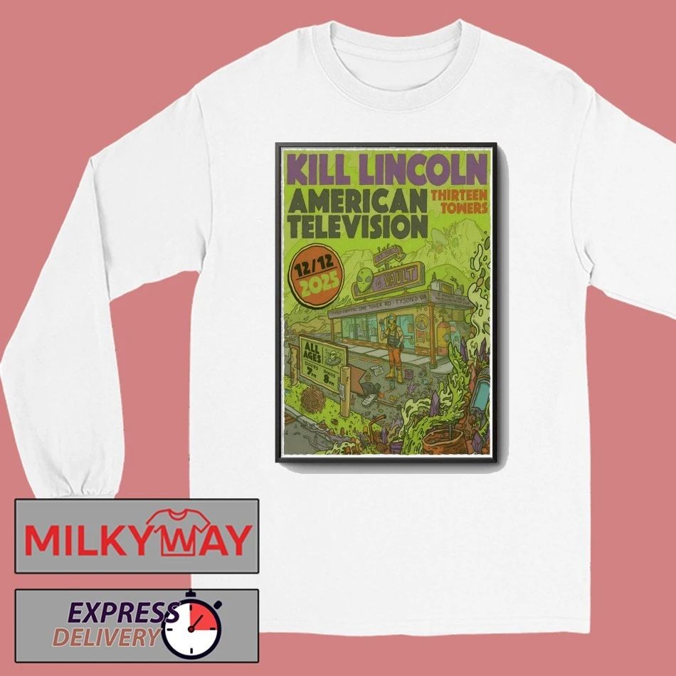 Kill Lincoln Dec 12 2025 Tysons Tour Poster shirt