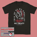 No Treaty Deep shirt