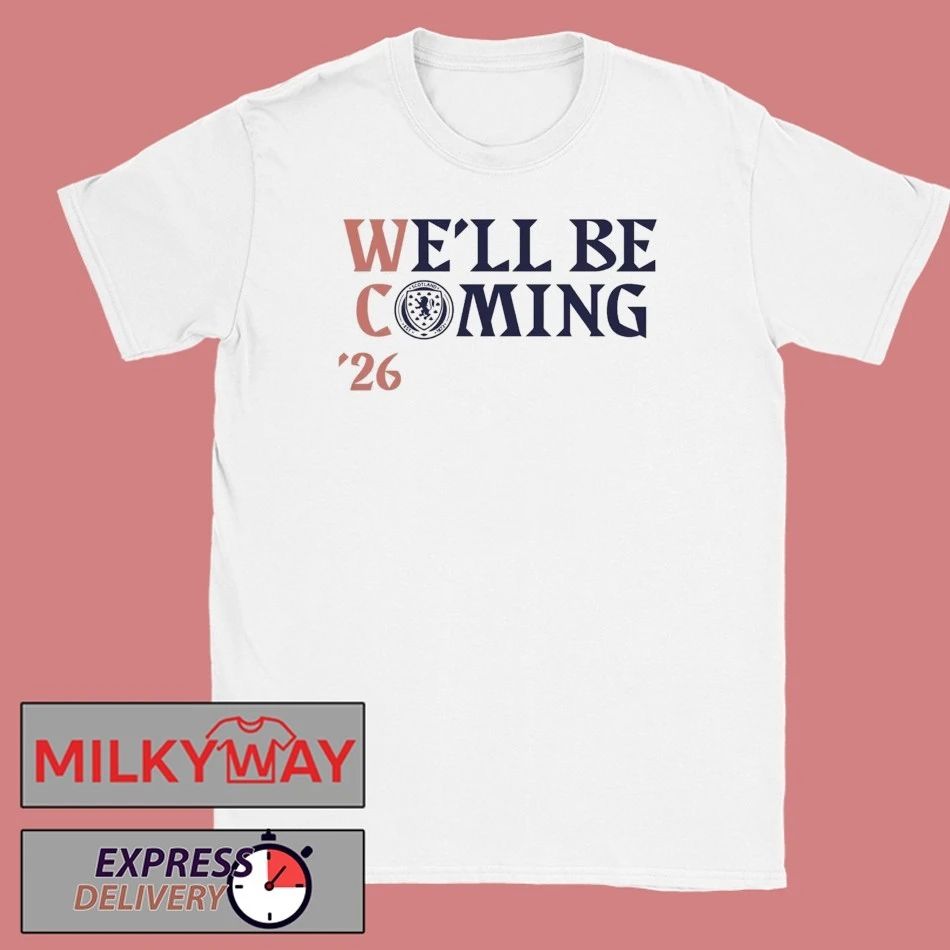 Scotland Football We’ll Be Coming Qualification Shirt