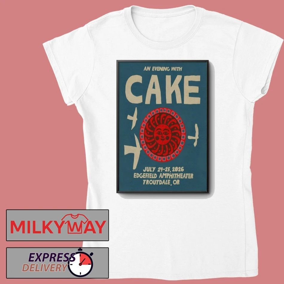 Cake 7 24-7 25 2026 Edgefield Amphitheater In Troutdale OR Poster shirt