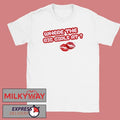 Scarlip Where The Big Girls At Shirt