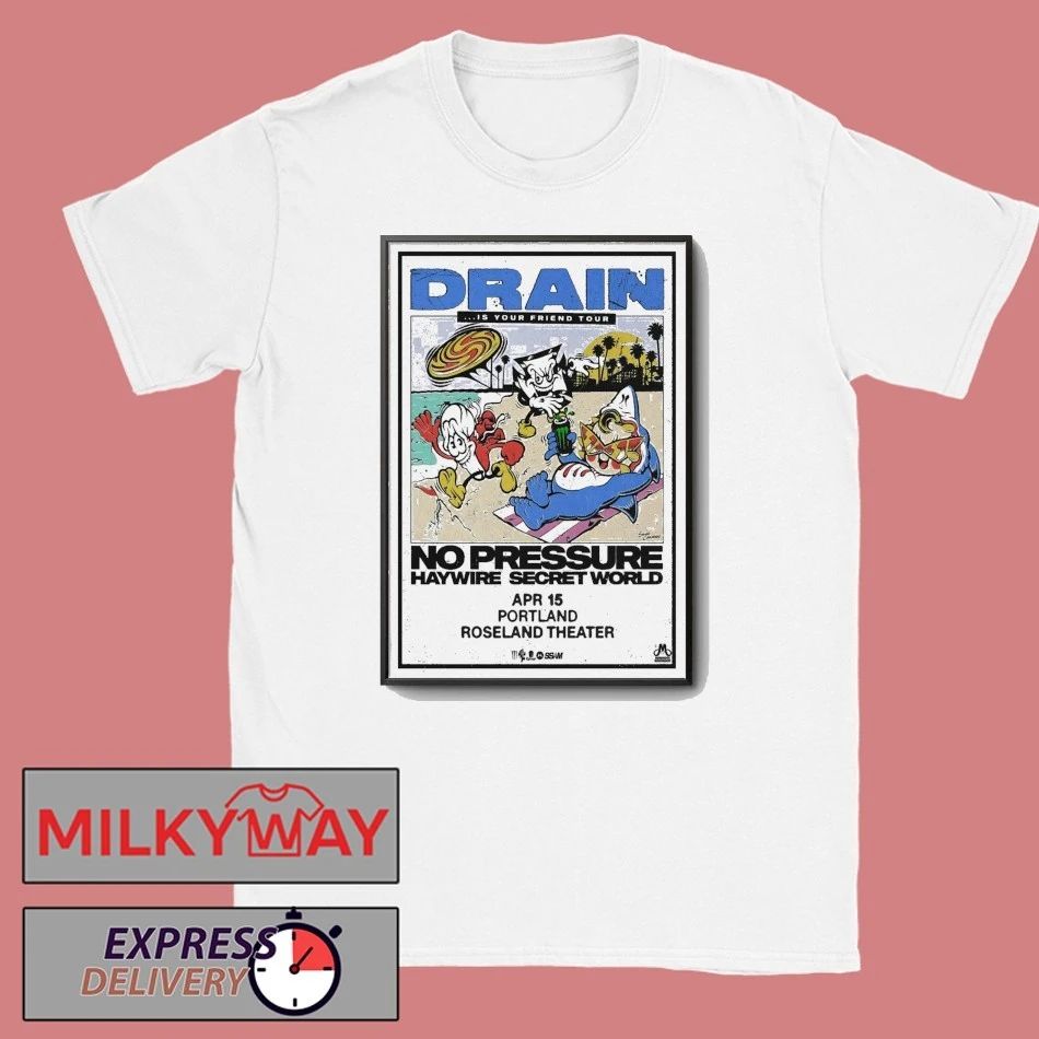 Drain April 15 2026 Roseland Theater Portland Poster shirt
