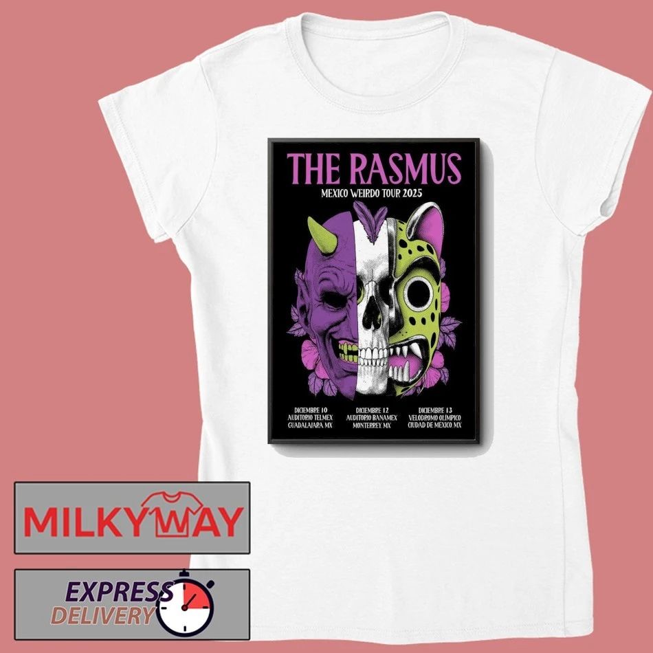 The Rasmus Mexico Weirdo 2025 Shows Poster shirt