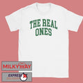The Real Ones Varsity Crewneck shirt