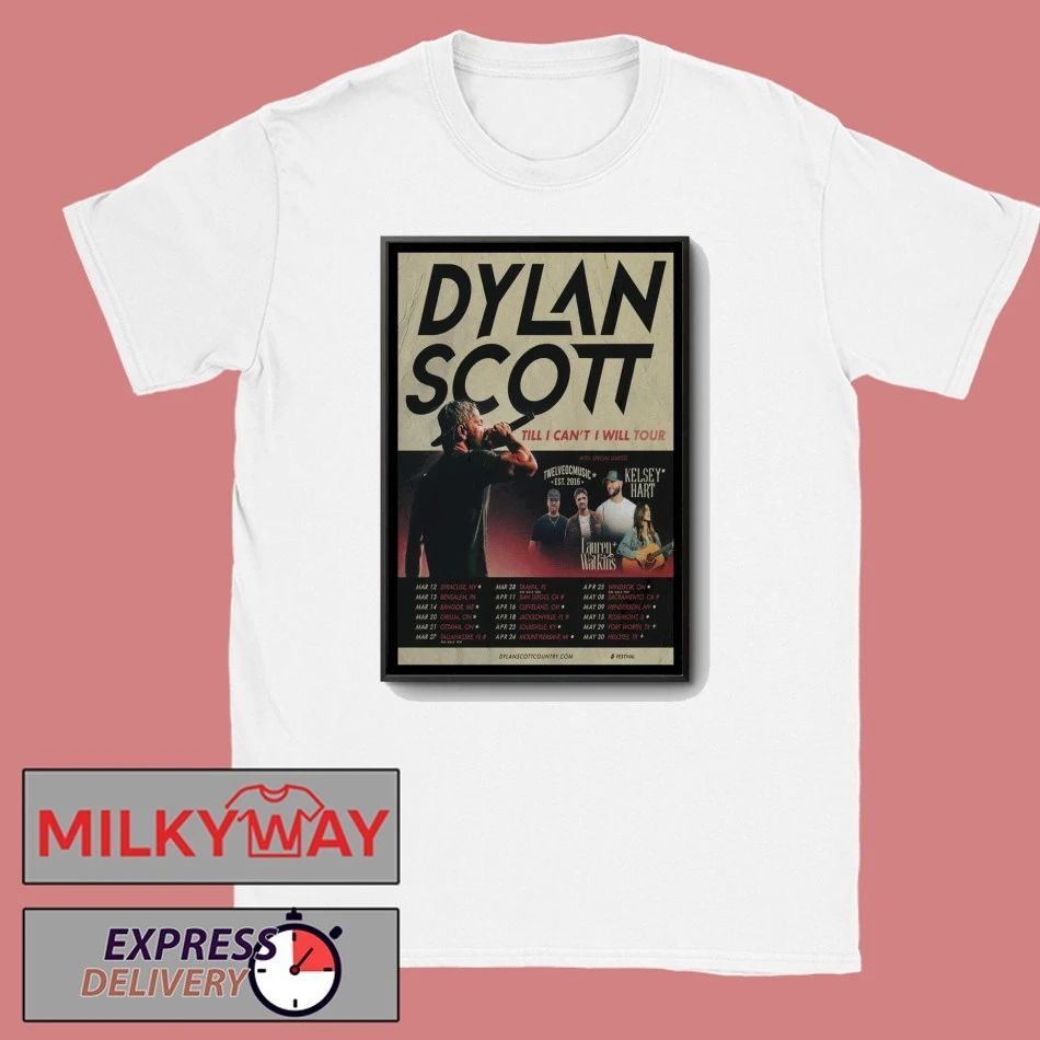 Dylan Scott Till I Can’t I Will Tour 2026 Poster shirt