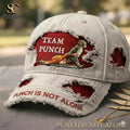 Trending Team Punch- Punch Is Not Alone Cap Hat