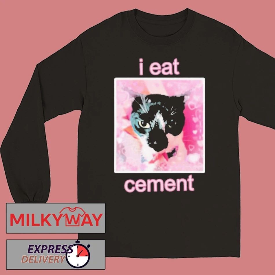 Cat I Eat Cement T-shirt