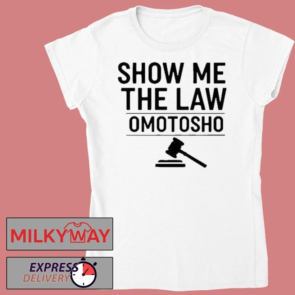Show Me The Law Omotosho Shirt