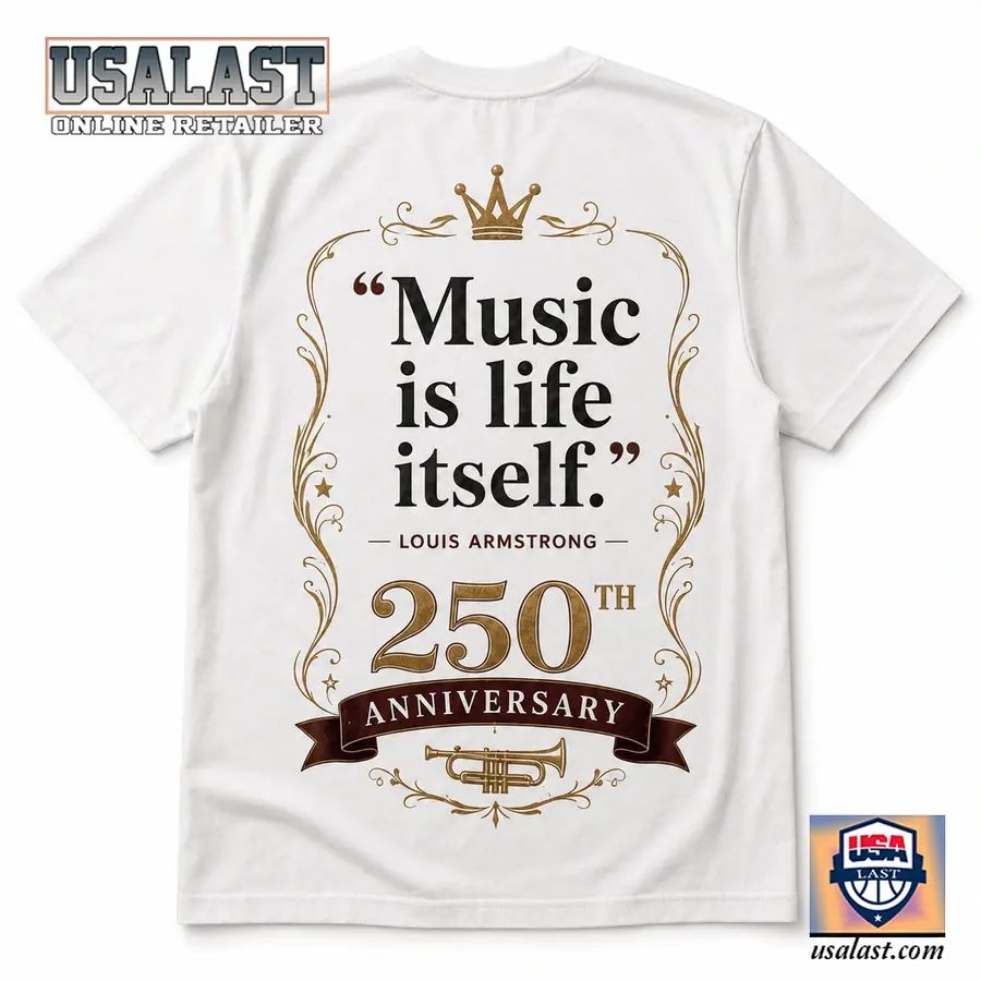 Louis Armstrong King of Jazz 250th Anniversary 3D Shirt