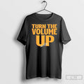 Premium Turn The Volume Up Mayor Of Nyc Zohran Mamdani Signature T Shirts