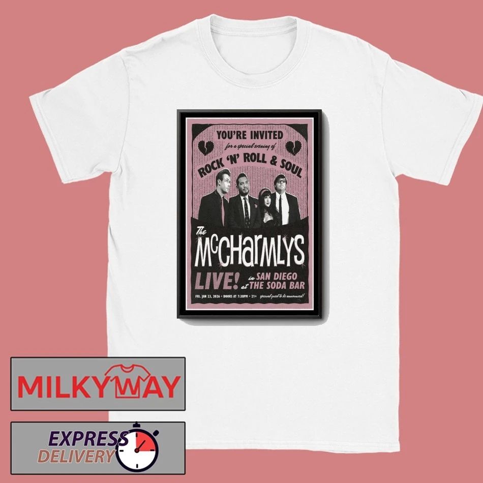The McCharmlys Jan 23 2026 The Soda Bar San Diego, CA Poster shirt