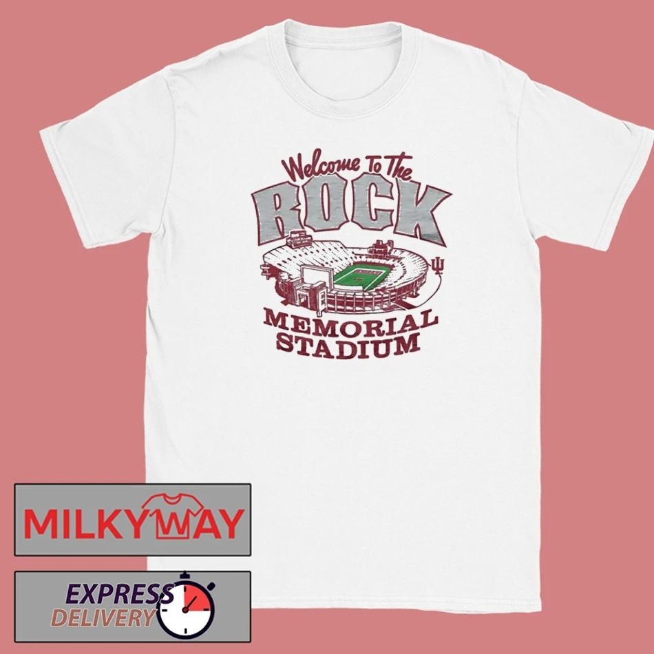 Indiana University Memorial Stadium Welcome To The Rock T-shirt